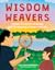 Wisdom Weavers: Explore the...