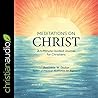Meditations on Christ Lib/E: A 5-Minute Guided Journal for Christians