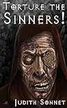 Torture the Sinners!