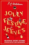 Jolly Festive, Jeeves by P.G. Wodehouse