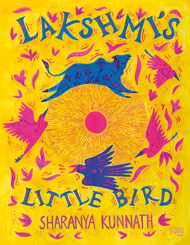 Lakshmi's Little Bird (Kindle Edition)
