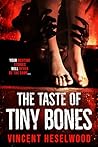The Taste of Tiny Bones