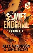 Soviet Endgame: Books 1 - 3