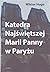 Katedra Najswietszej Marii Panny w Paryzu by Wiktor Hugo
