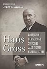Hans Gross. Podre...