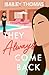 They Always Come Back (The Unfinished Love Series)