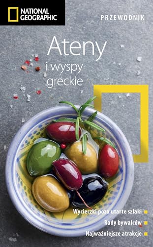 Ateny i wyspy greckie. Przewodnik National Geographic (wyd. 2, zaktualizowane (Paperback)