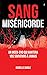 Sang miséricorde, tome 2