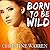 Born to Be Wild (Novels of the Others)