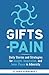 The Gifts of Pain: Daily St...
