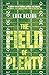 The Field of Plenty by Luke Beling
