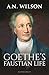 Goethe by A. N. Wilson