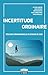 Incertitude ordinaire by Matthieu Langlois