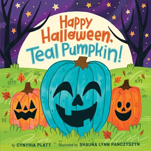 Happy Halloween, Teal Pumpkin!: A Great Fall and Halloween Read for Kids (Board Book)