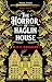 The Horror of Haglin House (Violet Thorn Mysteries)