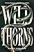 Wild Thorns by Sahar Khalifeh