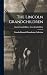 The Lincoln Grandchildren; Lincoln Grandchildren - Great-gran... by Lincoln Financial Foundatio...