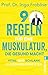 9 Regeln für eine Muskulatur, die gesund macht by Ingo Froböse