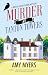 Murder at Tanton Towers (A ...