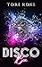 Disco Bar (The Holden Bars #1)