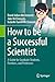 How to be a Successful Scie...