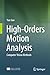 High-Orders Motion Analysis: Computer Vision Methods
