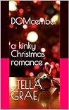 DOMcember : a kinky Christmas romance