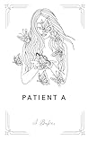 Patient A Patient A