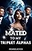 Mated to My Triplet Alphas:...