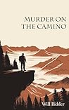 Murder On The Camino