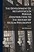 The Development Of Metaphysics In PersiaA Contribution To The History Of Muslim Philosophy