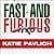 Fast and Furious Lib/E by Katie Pavlich