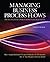 Managing Business Process Flows