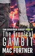 The Tropical Gambit
