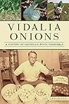 Vidalia Onions: A...
