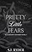 Pretty Little Fears (Blackw...