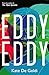 Eddy, Eddy