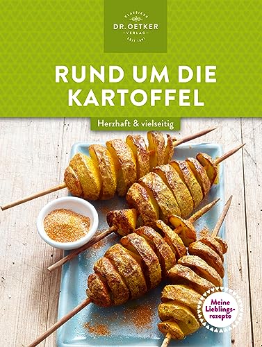 Meine Lieblingsrezepte: Rund um die Kartoffel: Herzhaft & vielseitig (German Edition)