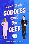 Goddess and the Geek (Who Doesn't Love a Geek? #1) Goddess and the Geek (Who Doesn't Love a Geek? #1)