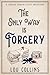 The Only Way is Forgery by Lou Collins