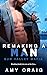Remaking a Man by Amy Craig