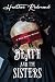 Death and the Sisters (Mary Shelley Mystery, #1)