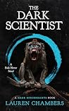 The Dark Scientist by Lauren Chambers