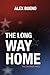 The Long Way Home (Long Nig...