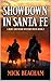 Showdown At Santa Fe: A Wes...