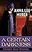 A Certain Darkness (Sterling Mystery)