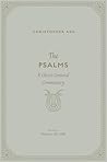 The Psalms: A Chr...