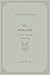The Psalms: A Christ-Centered Commentary, Psalms 101–150