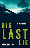 His Last Lie by Erik Therme