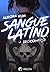 Sangue Latino: O (Re)começo